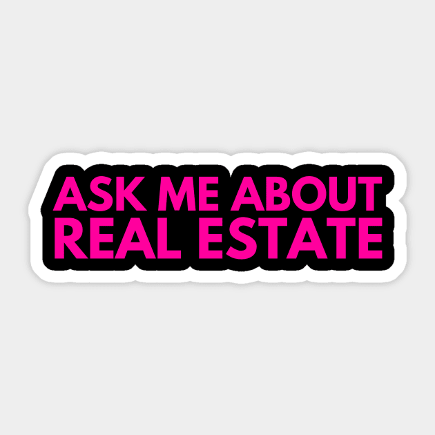 Ask Me About Real Estate Sticker by Real Estate Store